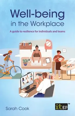 Wohlbefinden am Arbeitsplatz: Ein Leitfaden zur Resilienz für Einzelpersonen und Teams - Well-being in the Workplace: A guide to resilience for individuals and teams