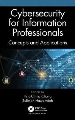 Cybersicherheit für Informationsfachleute: Konzepte und Anwendungen - Cybersecurity for Information Professionals: Concepts and Applications