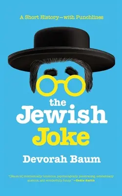 Der jüdische Witz: Eine kurze Geschichte-mit Pointen - The Jewish Joke: A Short History-with Punchlines