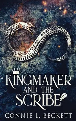 Der Königsmacher und der Schreiber: Hardcover-Ausgabe in Großdruck - Kingmaker And The Scribe: Large Print Hardcover Edition