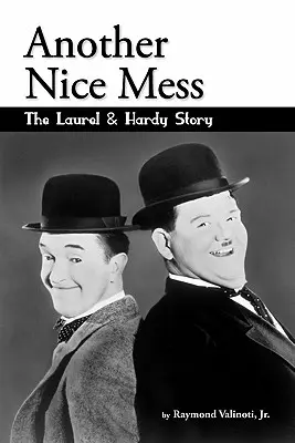 Noch eine schöne Bescherung - Die Geschichte von Laurel & Hardy - Another Nice Mess - The Laurel & Hardy Story