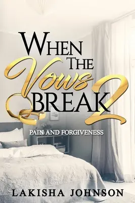 Wenn das Gelübde bricht 2 - When the Vows Break 2