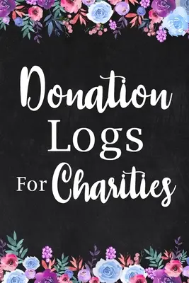Spendentagebücher für Wohltätigkeitsorganisationen - Donation Logs for Charities