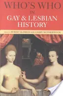 Who's Who der schwulen und lesbischen Geschichte: Von der Antike bis zur Mitte des zwanzigsten Jahrhunderts - Who's Who in Gay and Lesbian History: From Antiquity to the Mid-Twentieth Century