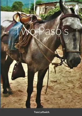 Zwei Paso's - Two Paso's