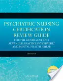 Psychiatrische Krankenpflege Cert Review Guide für das Gen - Psychiatric Nursing Cert Review Guide for the Gen