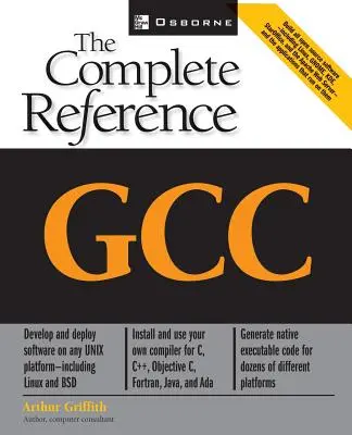 Gcc: Die vollständige Referenz - Gcc: The Complete Reference