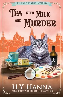 Tee mit Milch und Mord: Die Oxford Tearoom Krimis - Buch 2 - Tea With Milk and Murder: The Oxford Tearoom Mysteries - Book 2