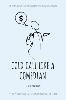 Kaltakquise wie ein Comedian - Cold Call Like a Comedian