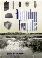 Archäologie in den Everglades - Archaeology of the Everglades