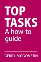 Top Tasks: Ein Leitfaden - Top Tasks: A How-to Guide