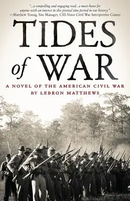 Gezeiten des Krieges: Ein Roman über den amerikanischen Bürgerkrieg - Tides of War: A Novel of the American Civil War
