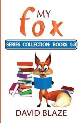 Meine Fuchs-Serie: Bücher 1-3: Meine Fuchs-Sammlung - My Fox Series: Books 1-3: My Fox Collection