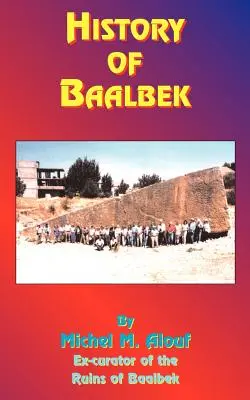 Geschichte von Baalbek - History of Baalbek