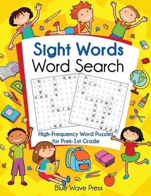 Sight Words Wortsuche: High-Frequency Word Puzzles für Prek-1st Grade - Sight Words Word Search: High-Frequency Word Puzzles for Prek-1st Grade