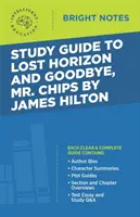 Studienführer zu Lost Horizon und Goodbye, Mr. Chips von James Hilton - Study Guide to Lost Horizon and Goodbye, Mr. Chips by James Hilton