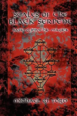 Die Schuppen der schwarzen Schlange - Grundlegende Qlippothische Magie - Scales of the Black Serpent - Basic Qlippothic Magick