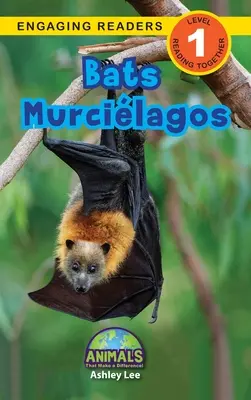 Fledermäuse / Murcilagos: Zweisprachig (Englisch / Spanisch) (Ingls / Espaol) Animals That Make a Difference! (Engaging Readers, Stufe 1) - Bats / Murcilagos: Bilingual (English / Spanish) (Ingls / Espaol) Animals That Make a Difference! (Engaging Readers, Level 1)