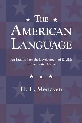 Die amerikanische Sprache - The American Language