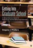 Einstieg in die Graduiertenschule: Ein umfassender Leitfaden für Psychologie und Verhaltenswissenschaften - Getting Into Graduate School: A Comprehensive Guide for Psychology and the Behavioral Sciences