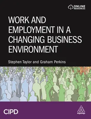 Arbeit und Beschäftigung in einem sich wandelnden Geschäftsumfeld - Work and Employment in a Changing Business Environment