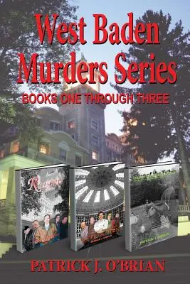 Westbadische Mordserie Bücher eins bis drei - West Baden Murders Series Books One Through Three