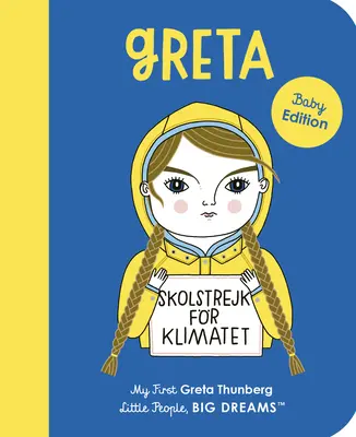 Greta Thunberg: Meine erste Greta Thunberg - Greta Thunberg: My First Greta Thunberg