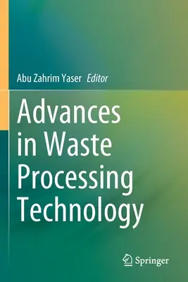 Fortschritte in der Abfallverarbeitungstechnologie - Advances in Waste Processing Technology