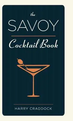 Das Savoy-Cocktail-Buch - The Savoy Cocktail Book