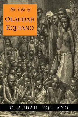 Das Leben von Olaudah Equiano - The Life of Olaudah Equiano