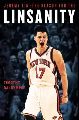 Jeremy Lin: Der Grund für die Linsanity - Jeremy Lin: The Reason for the Linsanity