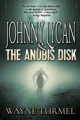 Johnny Lycan und die Anubis-Scheibe - Johnny Lycan & the Anubis Disk