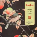 Haiku: Japanische Kunst und Poesie - Haiku: Japanese Art and Poetry
