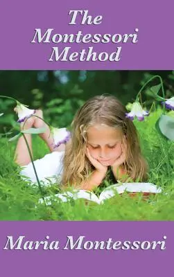 Die Montessori-Methode - The Montessori Method