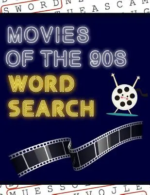 Filme der 90er Jahre Wortsuche: 50+ Filmrätsel - mit Hollywood-Bildern - Viel Spaß beim Lösen dieser großformatigen 90er-Jahre-Suchrätsel! - Movies of the 90s Word Search: 50+ Film Puzzles - With Hollywood Pictures - Have Fun Solving These Large-Print Nineties Find Puzzles!