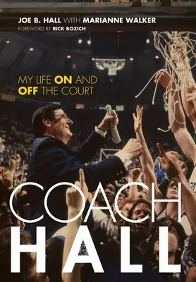 Trainer Hall: Mein Leben auf und neben dem Platz - Coach Hall: My Life on and Off the Court