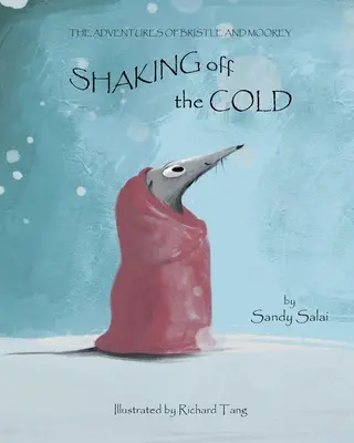 Die Kälte abschütteln - Shaking Off The Cold