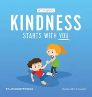 Freundlichkeit fängt bei dir an - in der Schule - Kindness Starts With You - At School