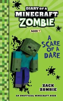 Tagebuch eines Minecraft-Zombies Buch 1: Der Schrecken einer Mutprobe - Diary of a Minecraft Zombie Book 1: A Scare of a Dare