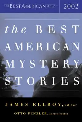 Die besten amerikanischen Kriminalromane 2002 - The Best American Mystery Stories 2002