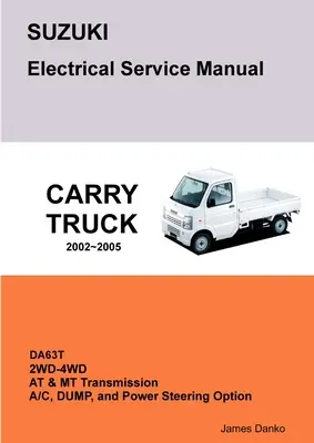 SUZUKI CARRY DA63T Elektrisches Servicehandbuch & Diagramme - SUZUKI CARRY DA63T Electrical Service Manual & Diagrams