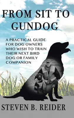 Vom Sitz zum Gundog - From Sit to Gundog