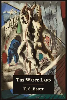 The Waste Land [Faksimile der Erstausgabe von 1922] - The Waste Land [Facsimile of 1922 First Edition]