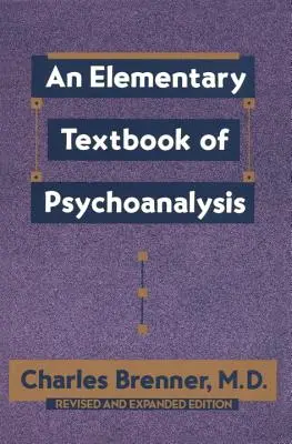 Ein elementares Lehrbuch der Psychoanalyse - An Elementary Textbook of Psychoanalysis