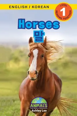 Pferde / 말: Zweisprachig (Englisch / Koreanisch) (영어 / 한국어) Animals That Make a Difference! (Engaging R - Horses / 말: Bilingual (English / Korean) (영어 / 한국어) Animals That Make a Difference! (Engaging R