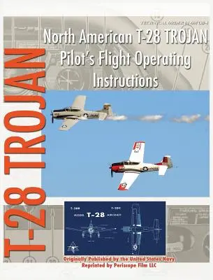 North American T-28 Trojan Pilot's Flight Operating Instructions