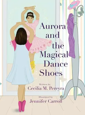 Aurora und die magischen Tanzschuhe - Aurora and the Magical Dance Shoes