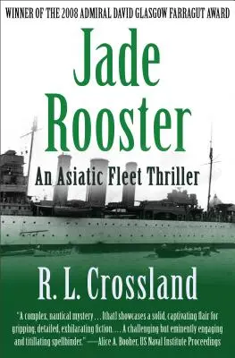 Jade-Hahn: Ein Thriller über die asiatische Flotte - Jade Rooster: An Asiatic Fleet Thriller