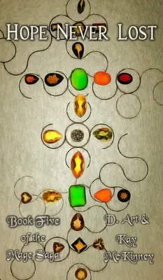 Niemals verlorene Hoffnung: Buch Fünf der Magier-Saga - Hope Never Lost: Book Five of the Mage Saga