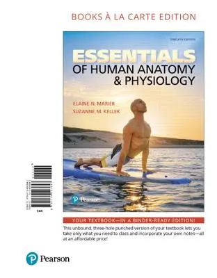 Grundlagen der menschlichen Anatomie und Physiologie, Books a la Carte Edition - Essentials of Human Anatomy & Physiology, Books a la Carte Edition